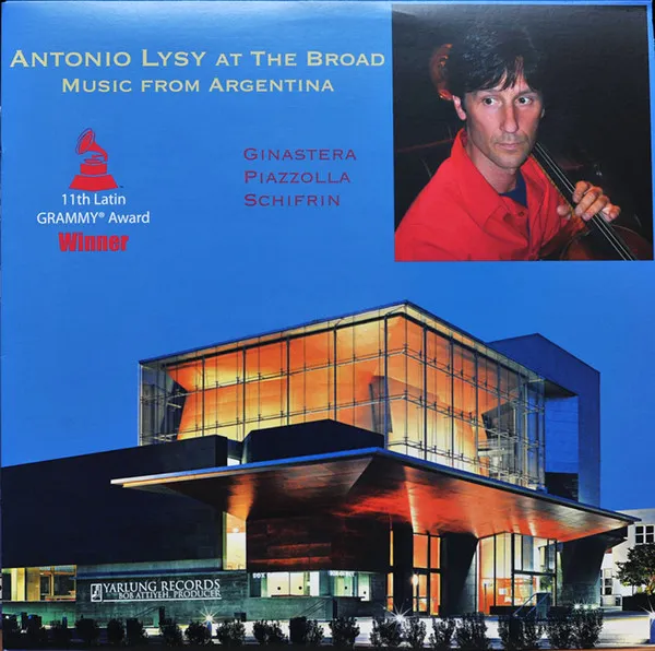 Antonio Lysy At The Broad: Music From Argentina
