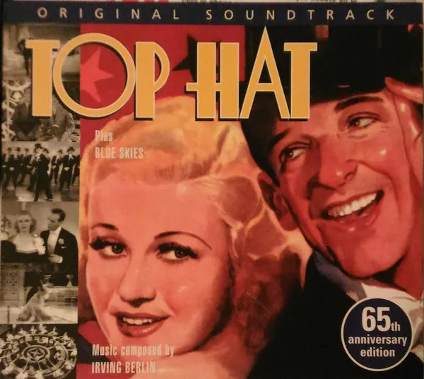 Top Hat Plus Blue Skies (Original Soundtrack - 65th Anniversary Edition)