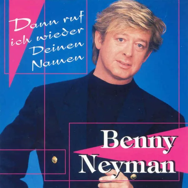 Dann ruf ich wieder deinen Namen