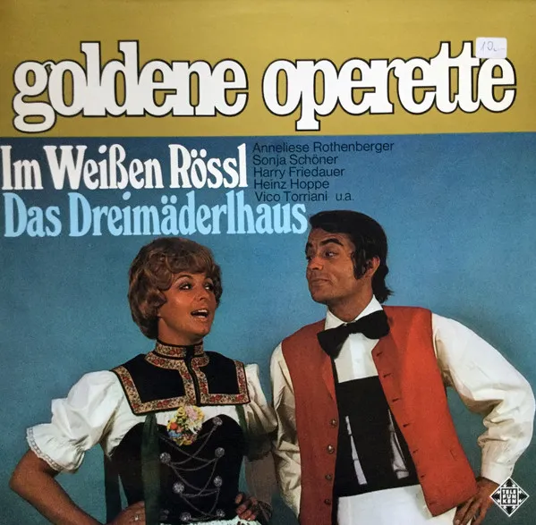 Im Weißen Rössl / Das Dreimäderlhaus