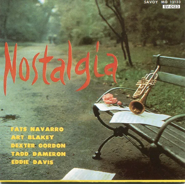 Nostalgia (Fats Navarro Memorial No. 2)