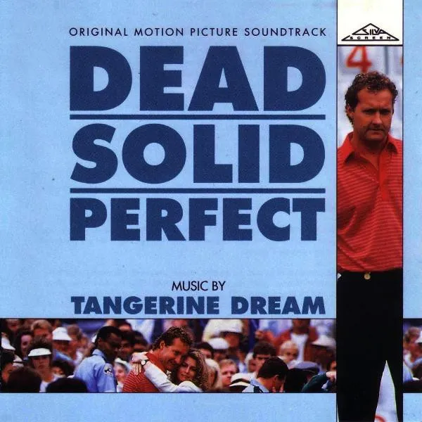 Dead Solid Perfect (Original Motion Picture Soundtrack)