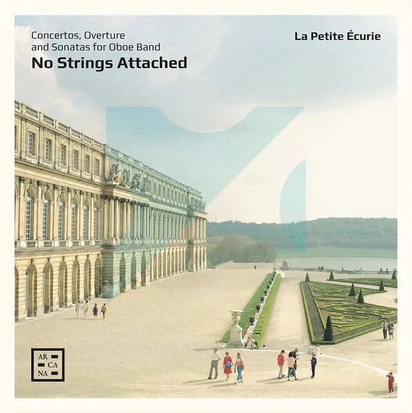 No Strings Attached - Concertos, Overture and Sonatas For Oboe Band