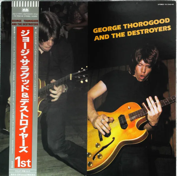 George Thorogood And The Destroyers