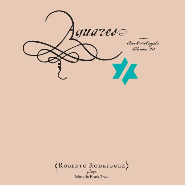Aguares: the Book of Angels 23