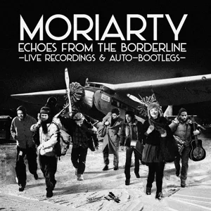 Echoes From The Borderline - Live Recordings & Auto-Bootlegs