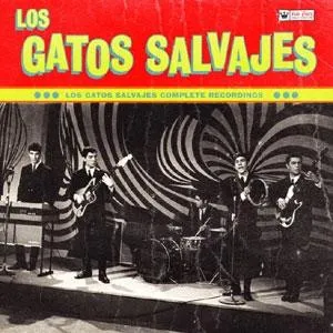 Los Gatos Salvajes Complete Recordings