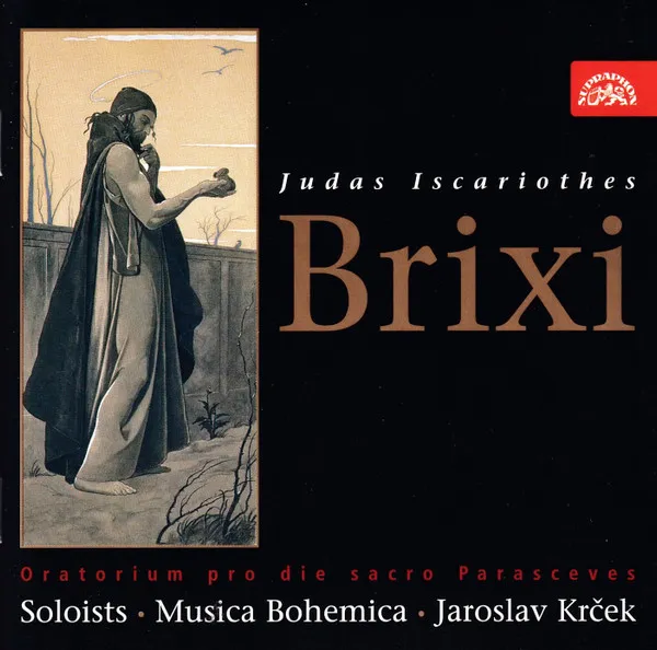 Brixi: Jidáš Iškariotský. Oratorium
