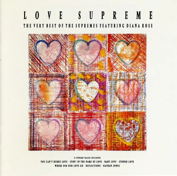 Love Supreme The Very Best Of The Supremes Featuring Diana Ross