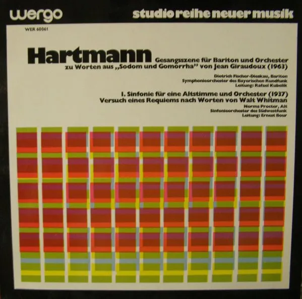 Gesangsszene Für Bariton Und Orchester (Zu Worten Aus „Sodom Und Gomorrha” Von Jean Giraudoux) / I. Sinfonie Für Eine Altstimme Und Orchester (Versuch Eines Requiems Nach Worten Von Walt Whitman)