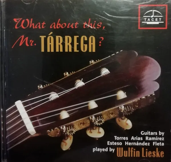 What About This, Mr. Tárrega?