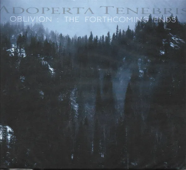 Oblivion : The Forthcoming Ends