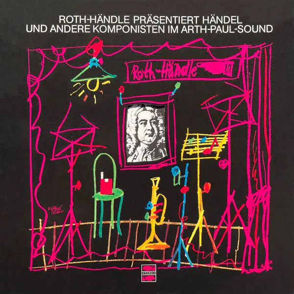 Roth-Händle Präsentiert Händel Und Andere Komponisten Im Arth-Paul-Sound