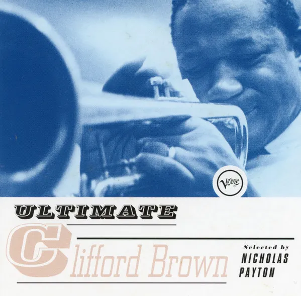 Ultimate Clifford Brown