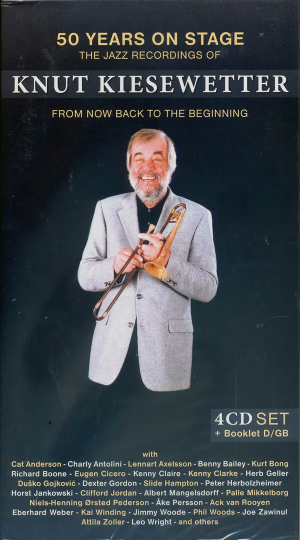 50 Years On Stage (The Jazz Recordings Of Knut Kiesewetter - From Now Back To The Beginning)