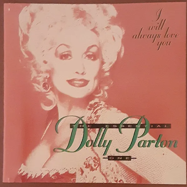 I Will Always Love You/The Essential Dolly Parton One