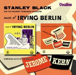 Music Of Irving Berlin & Jerome Kern