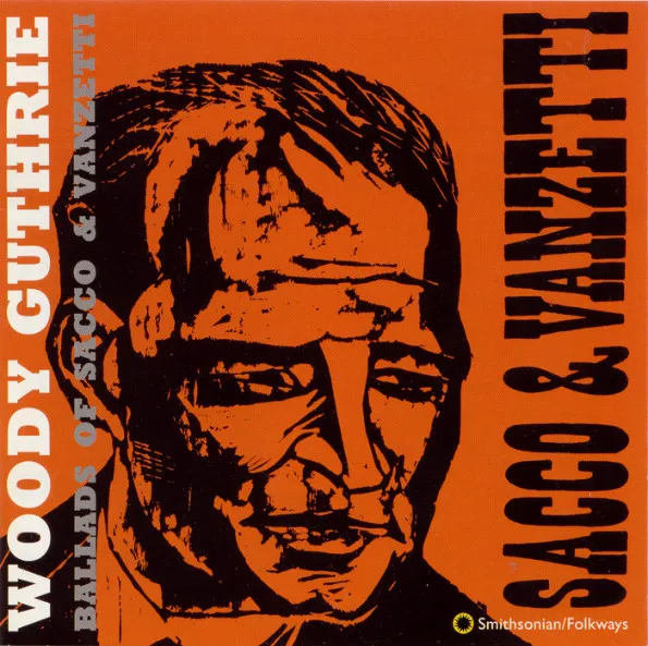 Ballads Of Sacco & Vanzetti