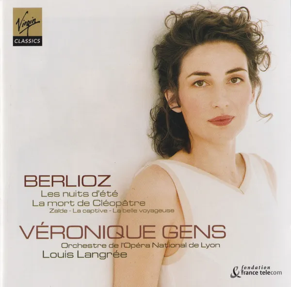 Les Nuits D'Été - La Mort De Cléopâtre - Zaïde - La Captive - La Belle Voyageuse