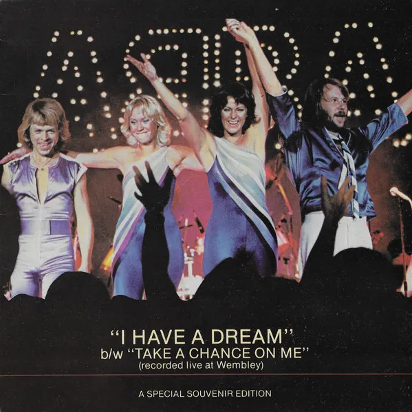 I Have A Dream b/w Take A Chance On Me (Recorded Live At Wembley)