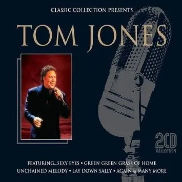 Classic Collection Presents: Tom Jones