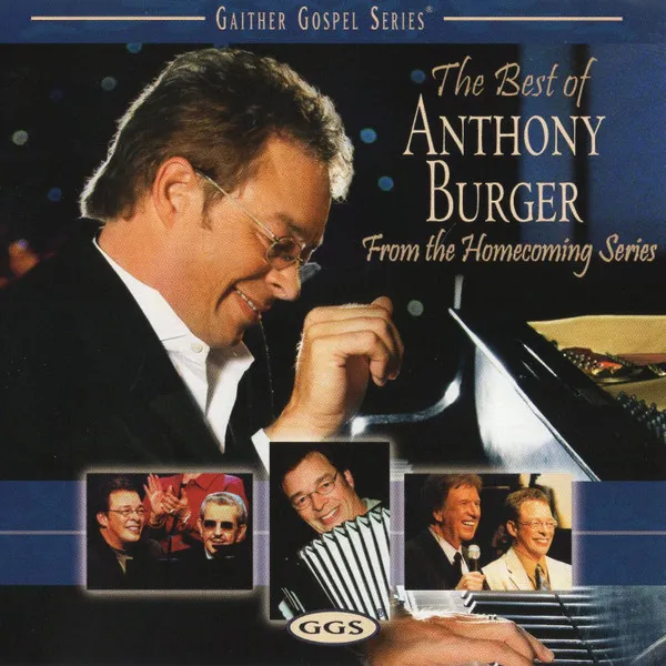 The Best Of Anthony Burger From The Homecoming Series