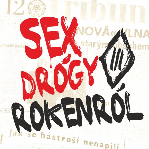 SEX DROGY ROKENROL