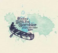 That Sea The Gambler