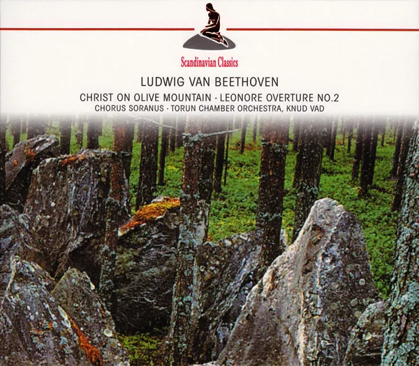 Christ On Olive Mountain • Leonore Overture No. 2