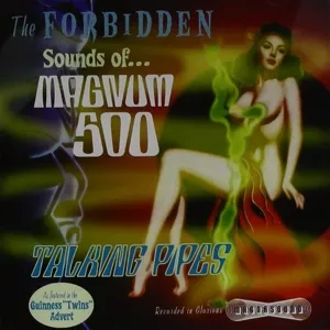 Forbidden Sounds of Magnum 500