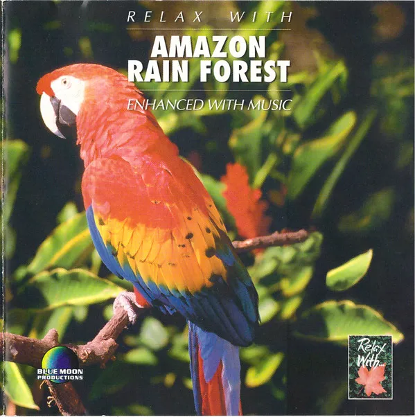 Relax With... Amazon Rain Forest