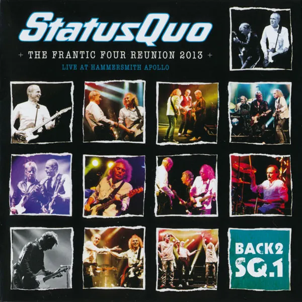 Back 2 SQ.1 - The Frantic Four Reunion 2013 : Live At Hammersmith Apollo 2013