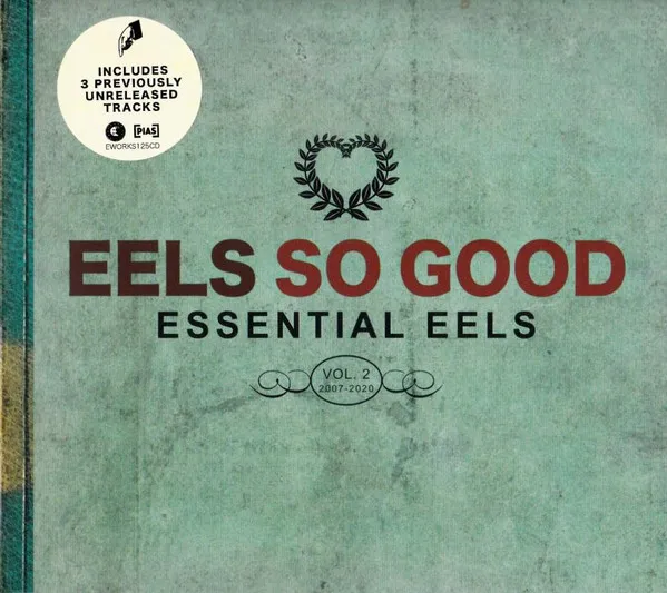 Eels So Good: Essential Eels Vol. 2 (2007 - 2020)