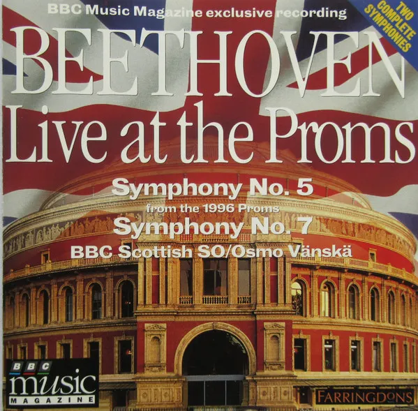 Beethoven Live At The Proms: Symphonies Nos. 5 & 7