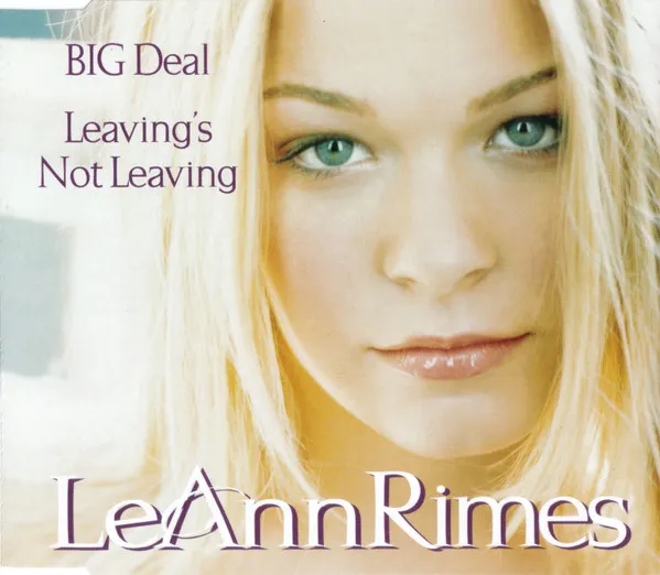 Big Deal / Leaving's Not Leaving