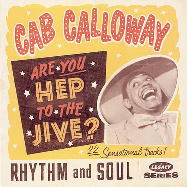 Are You Hep To The Jive?