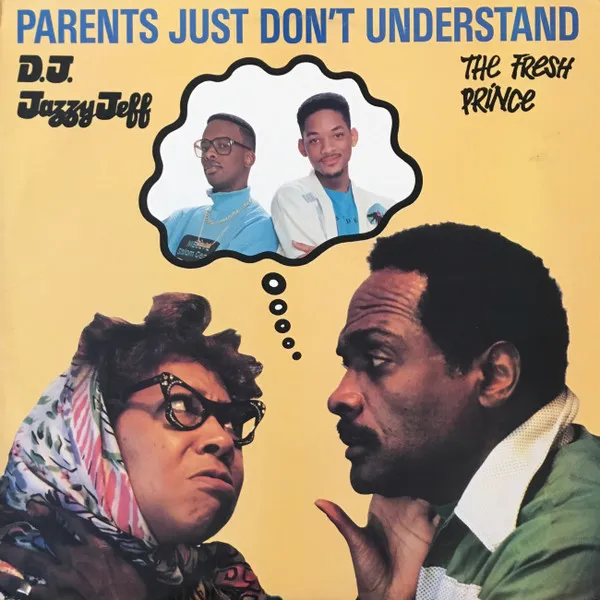 Parents Just Don't Understand
