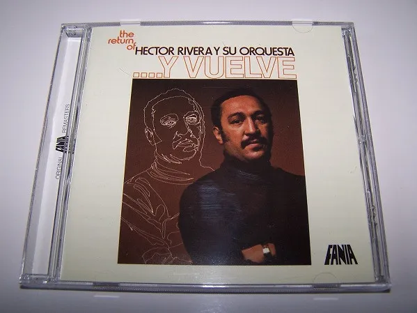 The Return Of Hector Rivera Y Su Orquesta ... Y Vuelve