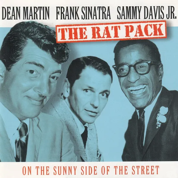 The Rat Pack On The Sunny Side Of The Street