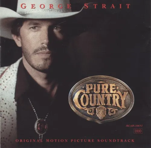 Pure Country (Original Motion Picture Soundtrack)