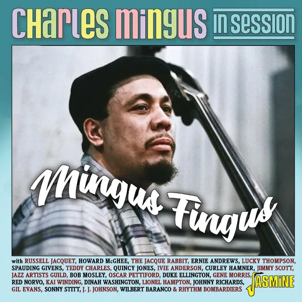 In Session Mingus Fingus