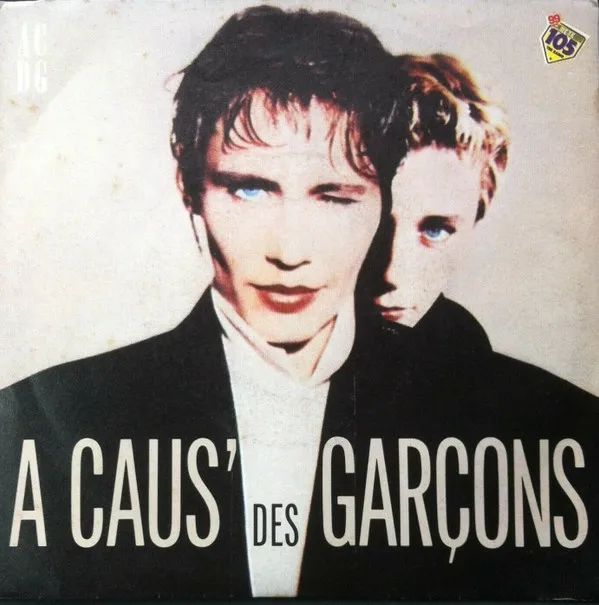 A Caus' Des Garçons