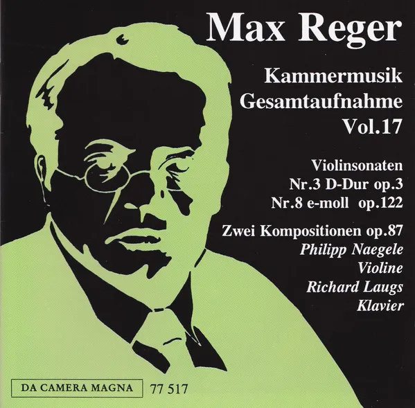 Kammermusik Gesamtaufnahme Vol.17 (Violinsonaten Nr. 2 D-Dur Op.3 / Nr. 8 E-moll Op.122 | Zwei Kompositionen Op.87