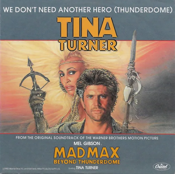We Don't Need Another Hero (Thunderdome)