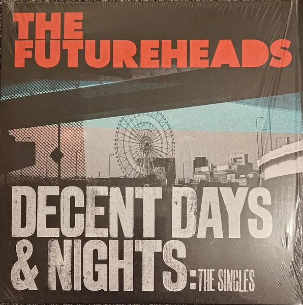 Decent Days & Nights: the Singles