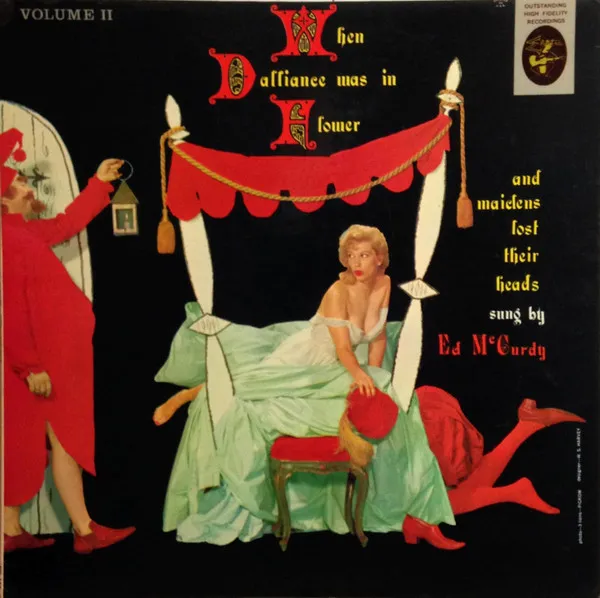 When Dalliance Was In Flower And Maidens Lost Their Heads, Volume II