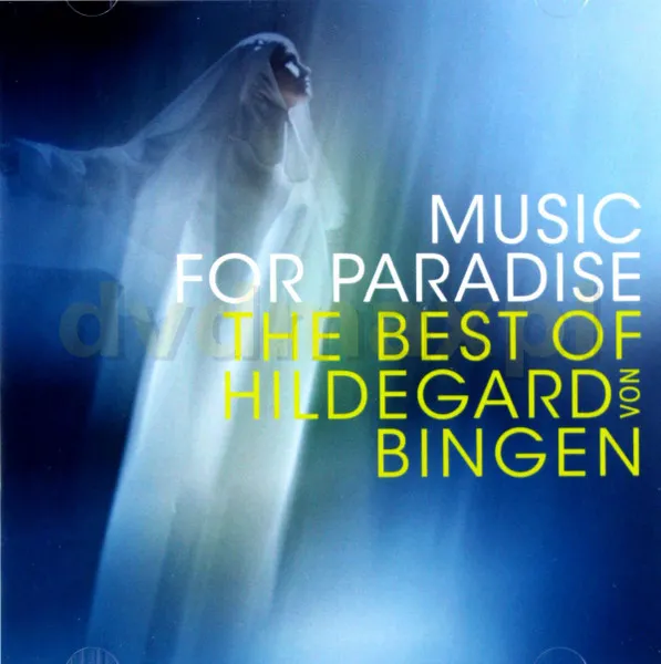 Music for Paradise - The Best of Hildegard von Bingen