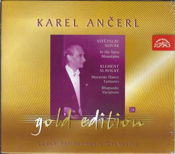 Ančerl Gold Edition 28 Novák : V Tatrách / Slavický : Moravské taneční fantazie, Rapsodické variace