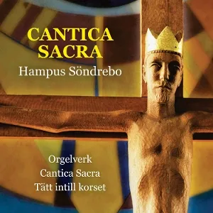 Orgelwerke & geistliche Werke "Cantica sacra"