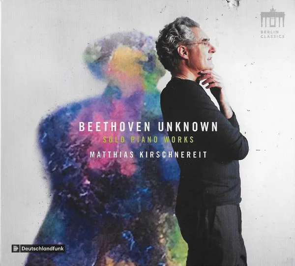 Beethoven Unknown: Solo Piano Works